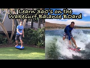 How to do a 360 on a Wakesurf Balance Board: Lakesurf Tutorials