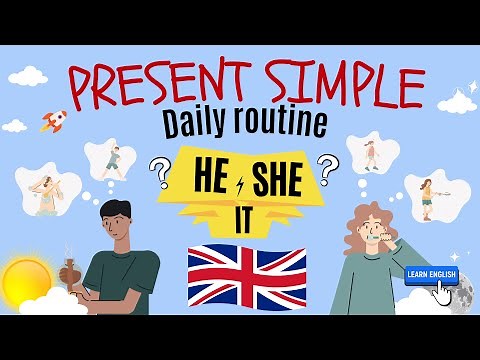 English tenses, Present Simple HE/SHE/IT routines.