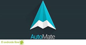 Automate, la aplicación para tener "Android Auto" en tu móvil