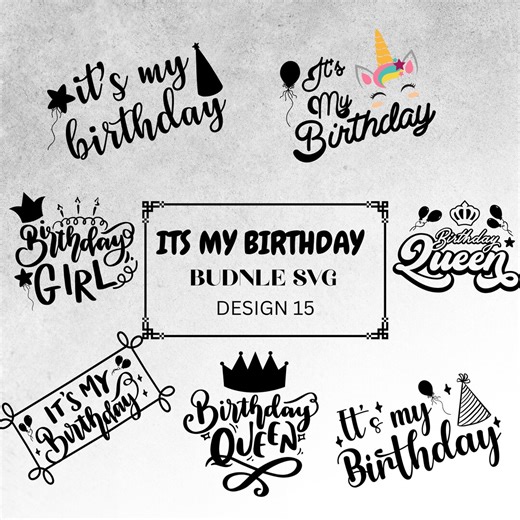 It’s My Birthday SVG Bundle | Birthday Queen King Girl Boy Designs | Party Squad Printable Cut Files for Cricut - Etsy
