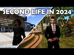 Second Life in 2024