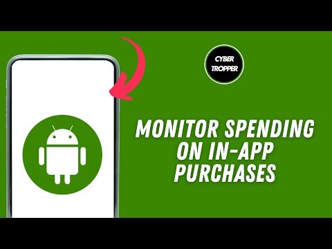 How to Monitor Your Spending on In App Purchases on Android
