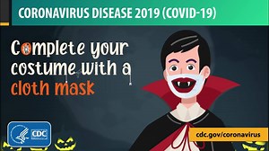 Excited for Halloween? Complete your Halloween costume with a cloth mask! Wear a mask when you are out or around people you don’t live with. Other things to know about masks: • A costume mask is NOT a substitute for a cloth mask, unless it has 2 or more layers of breathable fabric (such as cotton) that covers your mouth and nose completely. • Don’t wear a costume mask on top of your cloth mask, since that can make it hard to breathe. Learn more: https://bit.ly/2HwJo2q. | CDC