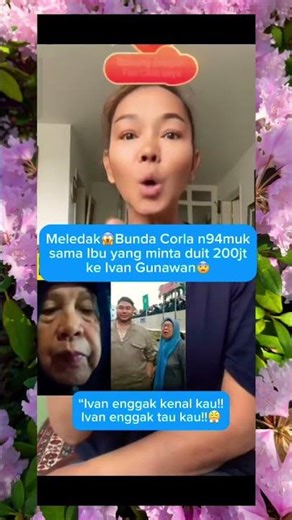 Mother Corla n94 is angry with the mother who asked Ivan Gunawan for 200 million rupiah 😱 #ivangu...
