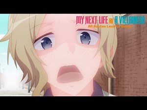 Did You Fall in Love?! | My Next Life as a Villainess: All Routes Lead to Doom!