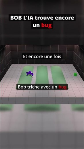 Bob l'IA utilise ENCORE un BUG