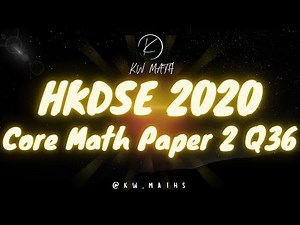 2020 DSE Math Paper 2 Q36