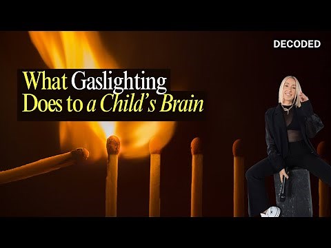 What Gaslighting Does to a Child’s Brain