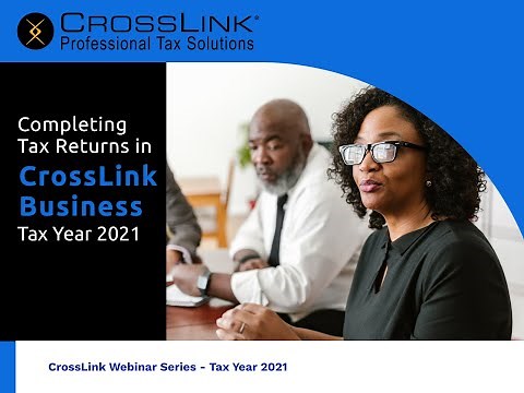 Introduction to Completing Tax Returns in CrossLink Business Software
