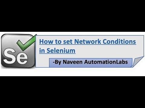 Run Selenium Test with Different Network Bandwidths || Simulate Network Conditions