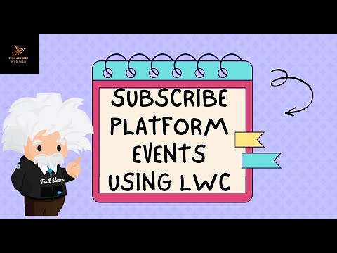 Part 5 : Subscribe Platform Event Using LWC #salesforce #integration #platformevent #lwc
