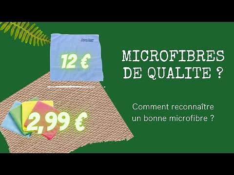 Comment choisir son chiffon en MICROFIBRE ?🌱