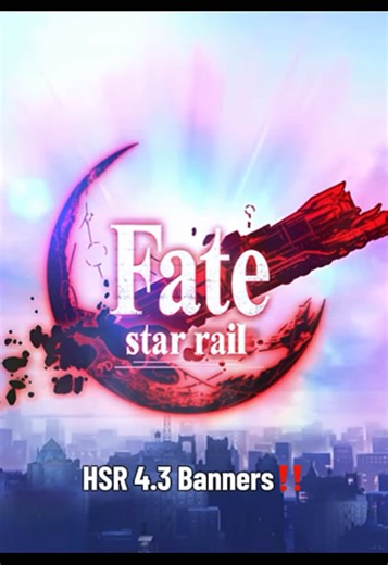 #HSR x #FATE collab part 2 | 4.3 BANNERS ‼️ | . . . . . . . . ##fyp#foryou #foryoupage