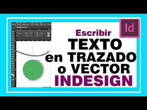 Escribir un TEXTO en un TRAZADO en INDESIGN. Escribir texto en borde, trayecto, figura o vector.