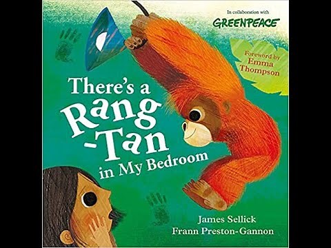There’s a Rang-Tan in My Bedroom