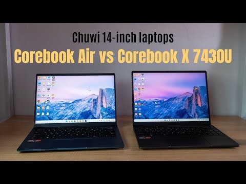 Chuwi Corebook Air vs Corebook X 7430U (1kg vs 1.4kg)