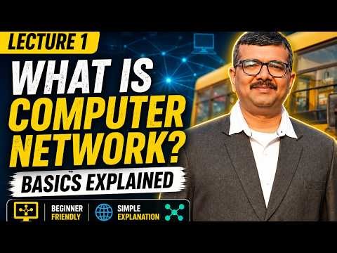 Computer Networking Basics for Beginners | Lecture 1 (Easy Explanation)