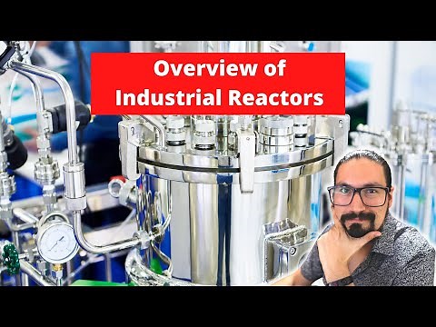 Oveview of Industrial Chemical Reactors - Trailer & Welcome