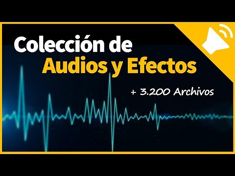 🎵Colección de Audios, Intros y Efectos para tus Vídeos 🔥 Gratis