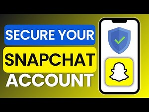 How To Secure Your Snapchat Account 2025