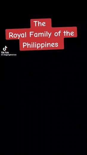 The Royal Family of the Philippines
