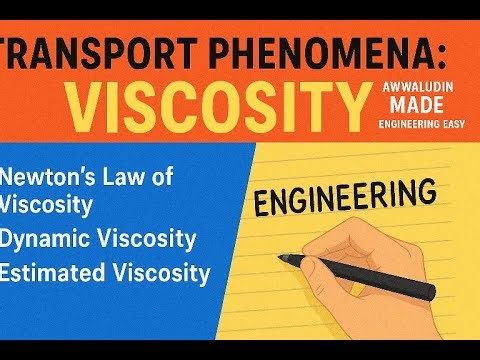 Transport phenomena | Momentum Transfer ( viscosity)