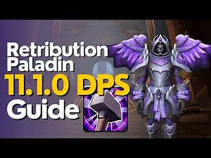 Retribution Paladin TWW Season 2 Beginner Raid & M+ Guide