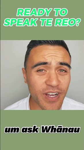 Ready to Speak Te Reo? | Starting In Te Reo Māori