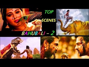BAAHUBALI 2 - The best Scenes