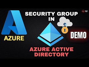 5. Creating a Security Group using Azure Active Directory (AAD) - DEMO | Azure Beginner Series