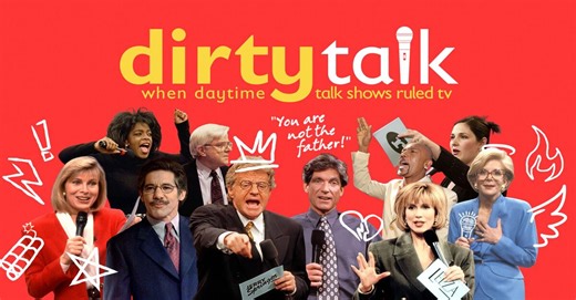 Watch Dirty Talk: When Daytime Talk Shows Ruled TV TV Show - ABC.com