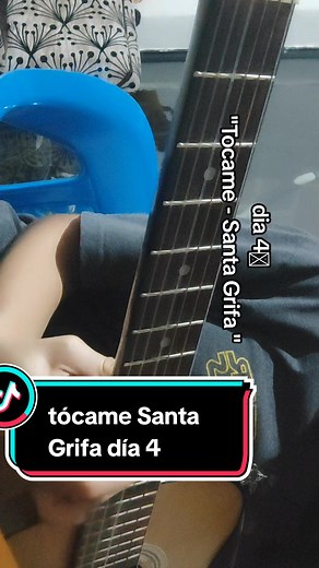 Tócame - Santa Grifa: Guitarra Acústica en Progreso