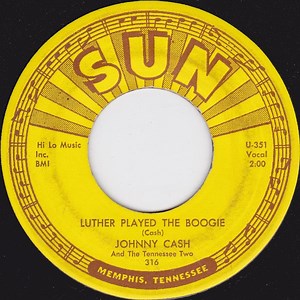 Johnny Cash And The Tennessee Two - Luther Played The Boogie