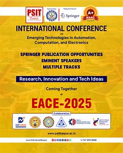 PSIT Kanpur is set to host EACE-2025 on November 28–29, 2025, bringing together the leading minds in automation, computation, and electronics. Supported by a well-earned DRDO grant, Springer publication opportunities and speakers from IIT, IIIT and DTU, the conference highlights emerging technologies across AI, cognitive science, electronics, signal processing and VLSI. Bring your research, your curiosity and your passion to be part of a movement shaping tomorrow’s technologies, today. Visit us 