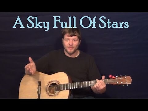 A Sky Full Of Stars (Coldplay) Easy Guitar Lesson How to Play Tutorial