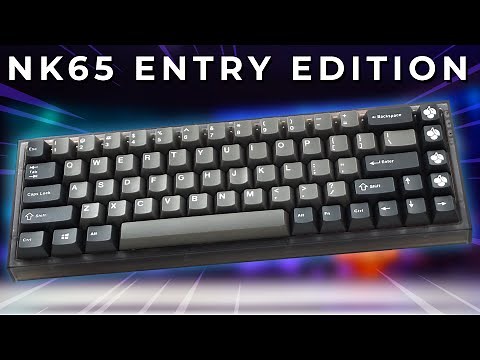 Entry-Level Custom Keyboard! - NK65 Entry Edition Review
