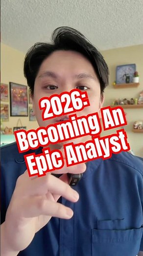 Become and Epic Analyst in 2026! It’ll change your life! #epicanalyst #healthcareit #careerpivot #rn