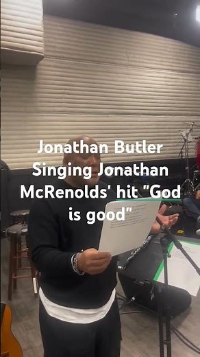 "Gospel Music Studio Recording" Jonathan Butler singing "Jonathan McReynolds"
