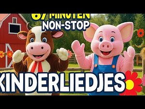 67 Minuten Non-Stop Kinderliedjes – Zing en Dans Mee! 🎶👶 #kinderliedjes #peuters #meezingen