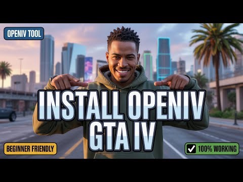 How to Install OpenIV for GTA IV | Complete Setup Guide (2026)