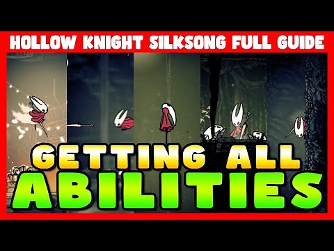 Hollow Knight Silksong: Full Guide to Get All Abilities