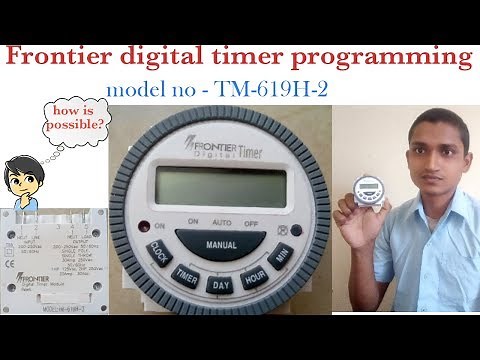 Digital timer programming. Frontier digital timer model no- TM-619H-2
