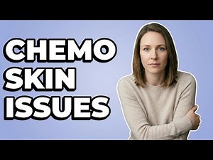 Can Chemotherapy Cause Skin Rashes And Itching?