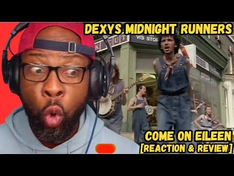 DEXYS MIDNIGHT RUNNERS & KEVIN ROWLAND - COME ON EILEEN | EPIC FIRST TIME REACTION!