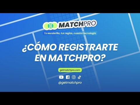 ¿Cómo registrarte en MatchPro? - Paso 1