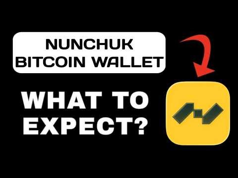 Nunchuk Bitcoin Wallet App Explained - What to Expect