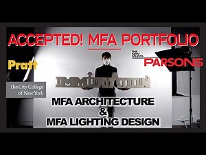 ACCEPTED MFA ART PORTFOLIO!MFA Architecture - PRATT & City College & MFA Lighting Design - PARSONS