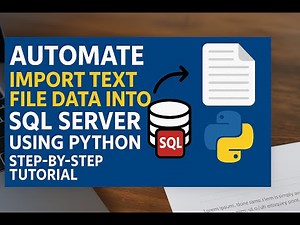 Import Text File Data into SQL Server Using Python | Step-by-Step Tutorial