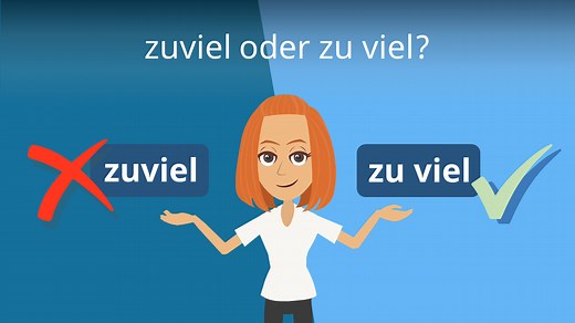 zuviel oder zu viel? • richtige Rechtschreibung