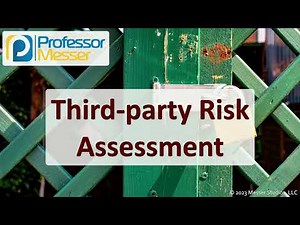 Third-party Risk Assessment - CompTIA Security+ SY0-701 - 5.3